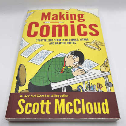 Making Comics: Storytelling Secrets of Comics, Manga, and Graphic Novels — Scott McCloud