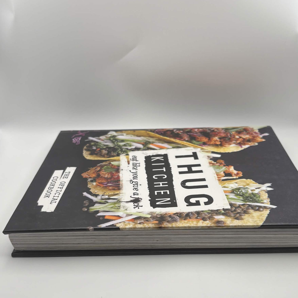 Thug Kitchen: The Official Cookbook – Vegetarian Hardcover – 2014