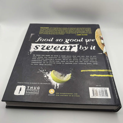 Thug Kitchen: The Official Cookbook – Vegetarian Hardcover – 2014