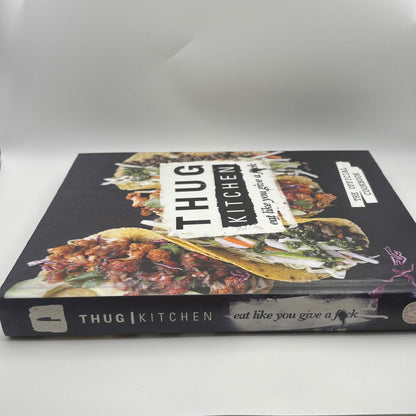 Thug Kitchen: The Official Cookbook – Vegetarian Hardcover – 2014