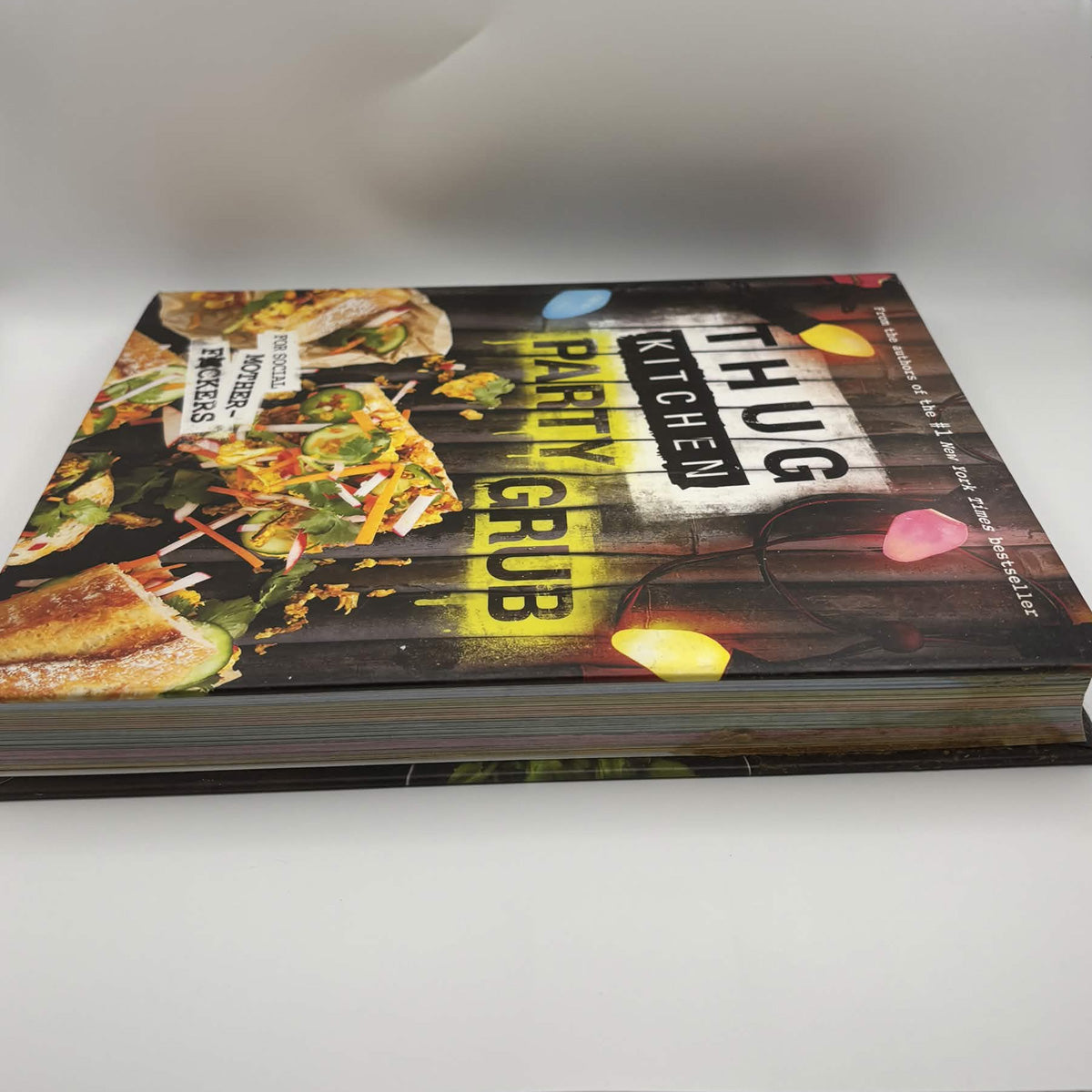 Thug Kitchen: Party Grub – Vegetarian Hardcover – 2015 First Canadian Edition