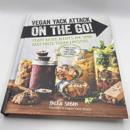 Vegan Yack Attack On the Go! by Jackie Sobon — 2018 Hardcover Vegan Cookbook
