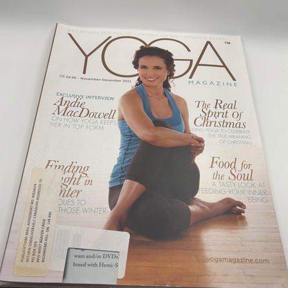 Yoga Magazine November–December 2011 – Andie MacDowell, Spirituality, Yoga & Wellness